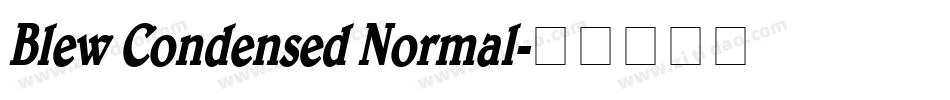 Blew Condensed Normal字体转换